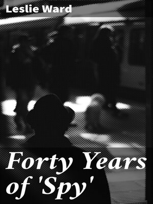 cover image of Forty Years of 'Spy'